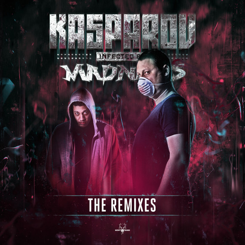 Kasparov - Infected by Madness #TiH (Amnesys Remix)