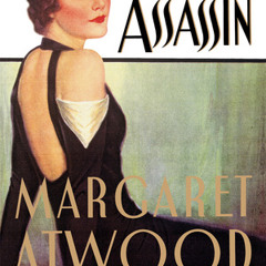 The Blind Assassin by Margaret Atwood, read by Margot Dionne