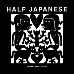Half Japanese - This Could Be The Night