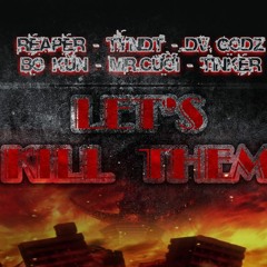 Demo Let's Kill Them :3