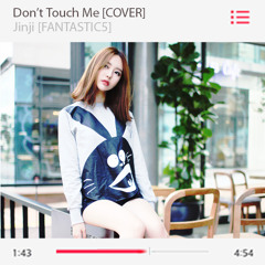 Ailee (에일리) - Don't Touch Me (손대지마) [JINJI - COVER]