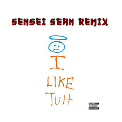 I Like Tuh (Festival Trap Remix)
