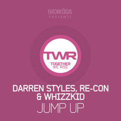 Darren Styles, Re-con, Whizzkid - Jump Up (Out Now)
