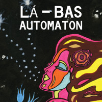 La-Bas - Automaton