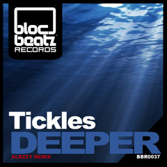 Tickles - Deeper (Albzzy Remix)