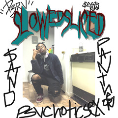 PSYCHOTIC $EX