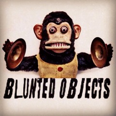 Blunted Objects & Jerry Pizzini
