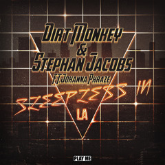 Dirt Monkey & Stephan Jacobs - Sleepless in LA feat. Johanna Phraze (Original Mix)