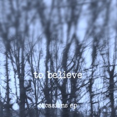 3. to believe