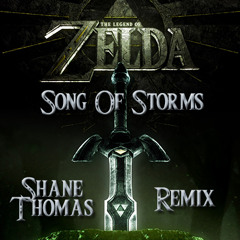 The Legend of Zelda - Song of Storms (Shane Thomas Remix)