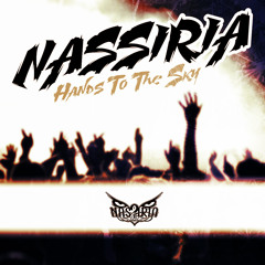 Nassiria - Hands To The Sky (Original Mix) FULL VERSION