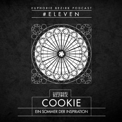 Euphorie Bezirk Podcast #11 // Cookie - Ein Sommer der Inspiration