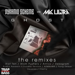 Pyramid Scheme & MK Ultra - Ghost (Antics Remix) [FREE]