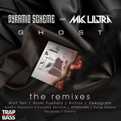 Pyramid Scheme & MK Ultra - Ghost (Atom Pushers Club Remix) [FREE]
