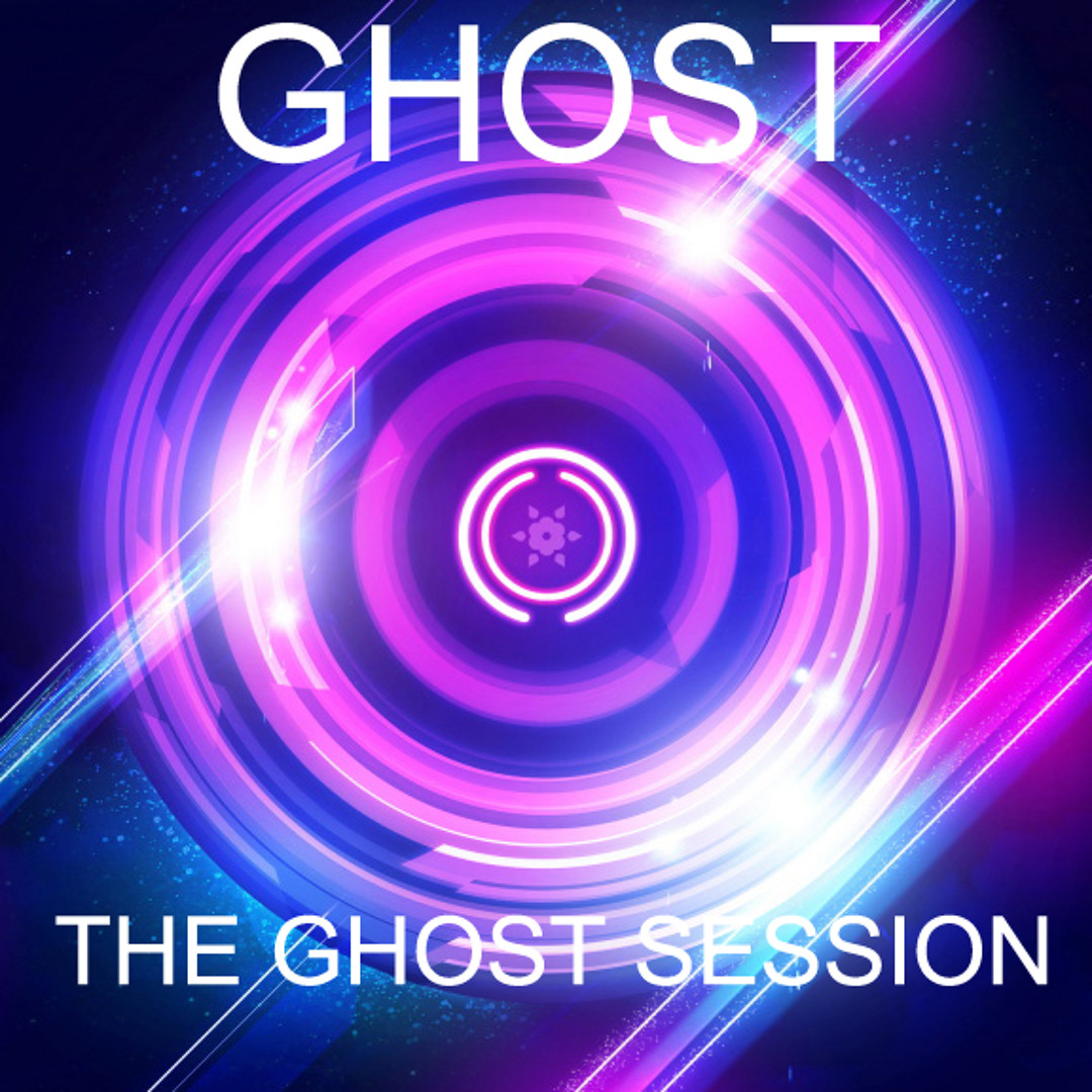 Stream Ghost Session #2 by Dj Ghost | Listen online for free on SoundCloud