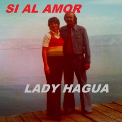 Si Al Amor - Lady Hagua
