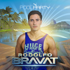 DJ RODOLFO BRAVAT - THE ORIGINAL BRAZILIAN POOL PARTY 2K15