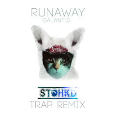 Runaway - Galantis (U & I) (STOHKD Remix)
