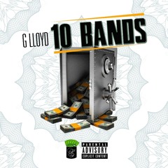 G-Lloyd - 10 Bands