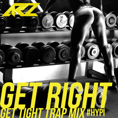 AR|2's Get Right, Get Tight Workout Mix