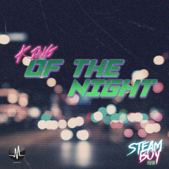 King Of The Night (Original Mix)