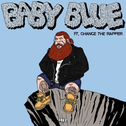 Baby Blue - Mark Ronson (Ft. Chance The Rapper)