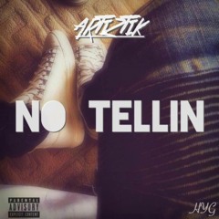 Drake- No Tellin' (Artiztik Remix)