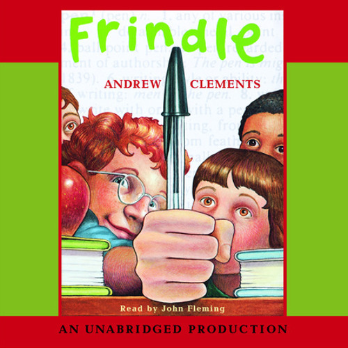 Frindle by Andrew Clements Frindle by Andrew Clements