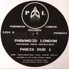 Paranoid London Feat. Paris Brightledge