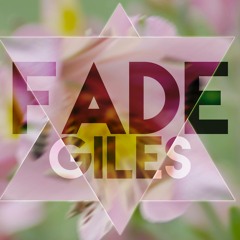 GILES - Fade ft. Annabel Elle (Original Mix)[Free Download]
