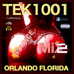 TEK1001 Bounce Mix Orlando Florida 2 [FREE DOWNLOAD]
