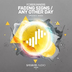 Forerunners - Fading Signs (Original Mix)Sample