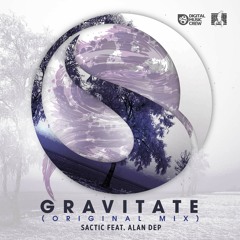 Sactic Feat Alan Dep - Gravitate (Original Mix)