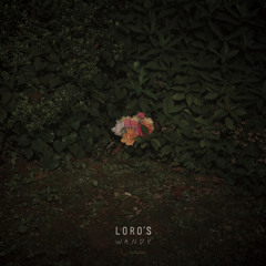 Loro's- W.A.N.D.Y