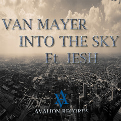 Into The Sky -  Van Mayer Ft Iesh