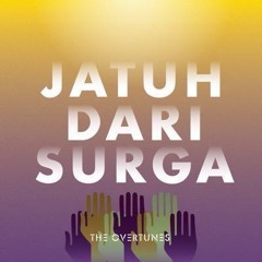 The Overtunes - Jatuh Dari Surga On IradioJakarta
