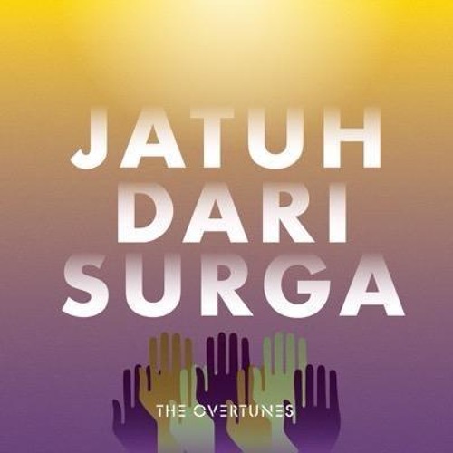The Overtunes - Jatuh Dari Surga On IradioJakarta