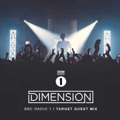 Dimension Guestmix for DJ Target BBC Radio 1
