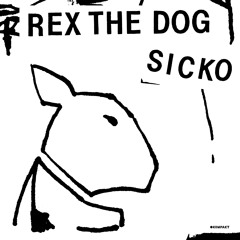 02 Rex The Dog - Korgasmatron