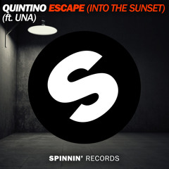 Quintino - Escape (Into The Sunset) (featuring Una) (Out Now)