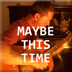 Maybe This Time