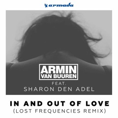 Armin van Buuren feat. Sharon den Adel - In And Out Of Love (Lost Frequencies Remix)