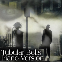 The Exorcist Theme - Tubular Bells (Piano Version) Mike Oldfield