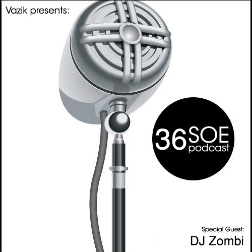 SOE Podcast 36 - DJ Zombi