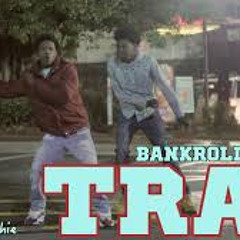 Bankroll Fresh - Trap SheLovesMeechie & Therealyvngquan