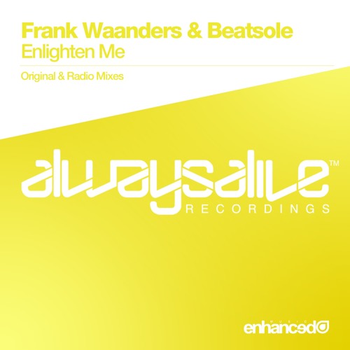 Frank Waanders & Beatsole - Enlighten Me (Original Mix) [OUT NOW]