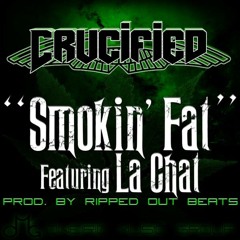 6. Smokin Fat Ft. La Chat