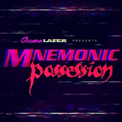 Mnemonic Possession - Occams Laser