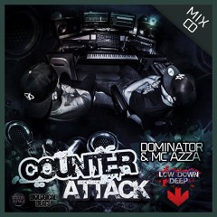 DOMINATOR & MC AZZA 'COUNTER ATTACK' STUDIO MIX