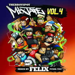 Felix - The Bboy Spot Mixtape Volume 4